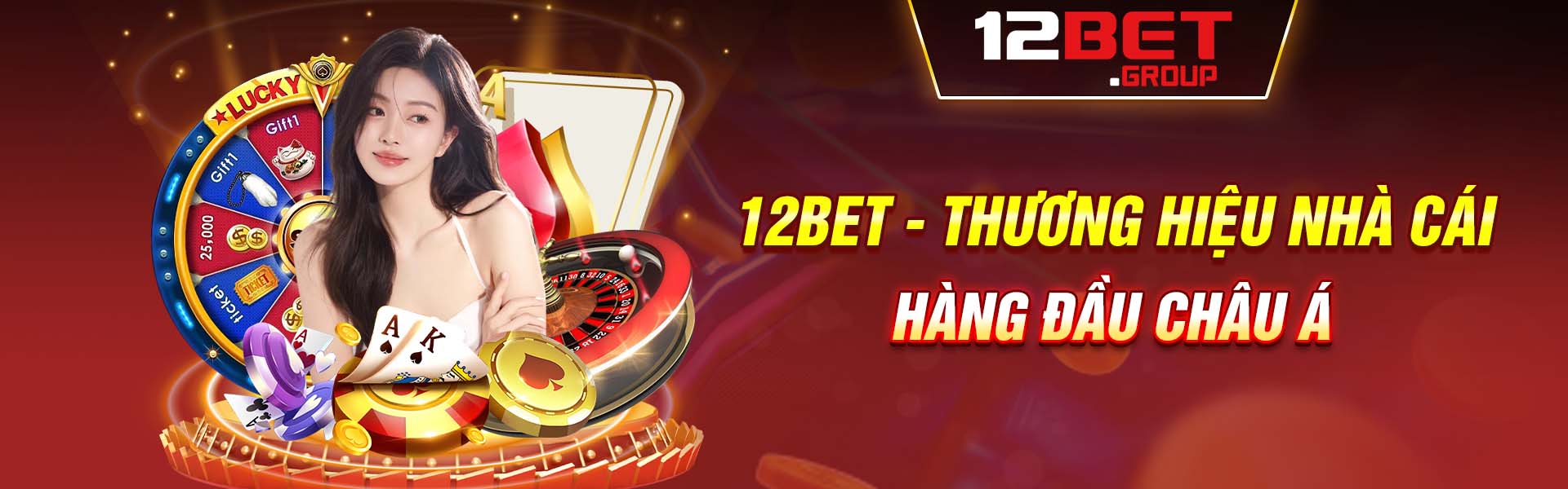 12Bet - Thương hiệu nhà cái hàng đầu Châu Á