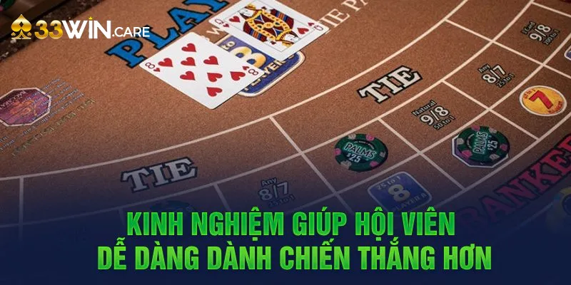 Kinh nghiệm giúp hội viên dễ dàng dành chiến thắng hơn