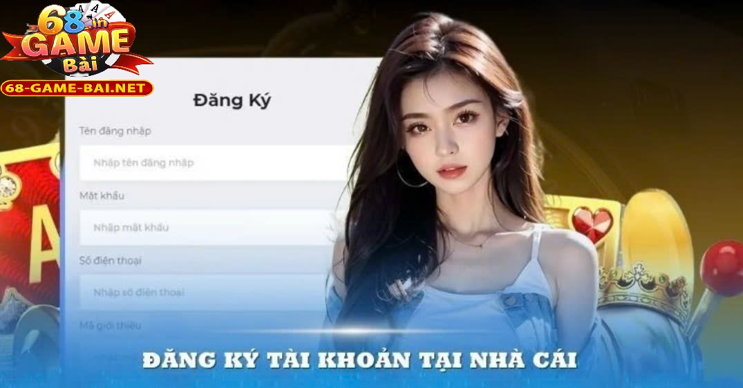Trang chủ 22 Hướng Dẫn Đăng Ký Tài Khoản 68 Game Bài Cho Người Mới