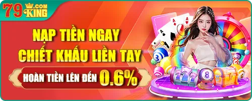 khuyến mãi hoàn tiền 79king