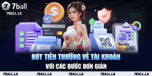 Rút tiền thưởng về tài khoản với các bước đơn giản