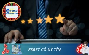 ĐÁNH GIÁ F8BET CÓ UY TÍN KHÔNG