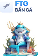 F8BET SẢNH BẮN CÁ FTG