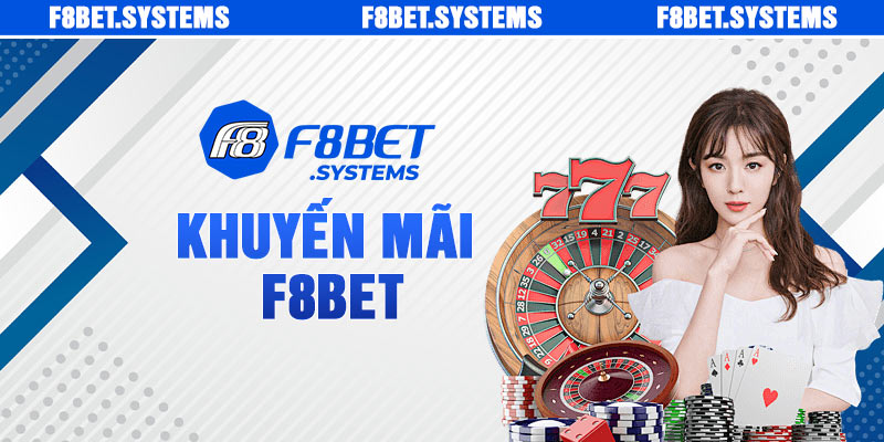 F8BET 🎖️ F8BET.SYSTEMS Link Trang Chủ Chính Thức F8BET 7 Khuyen Mai f8bet