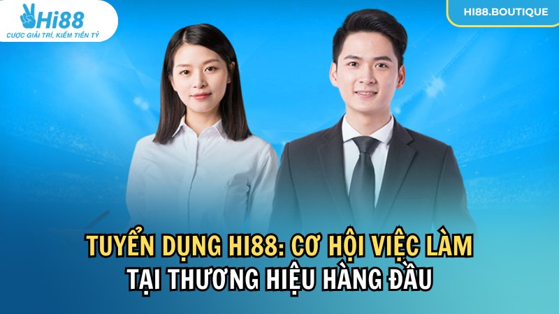 tuyển dụng hi88
