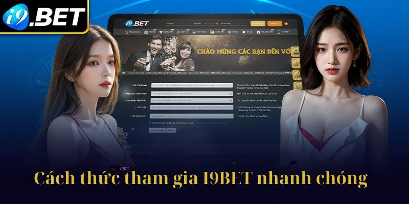 Hướng dẫn tham gia i9bet
