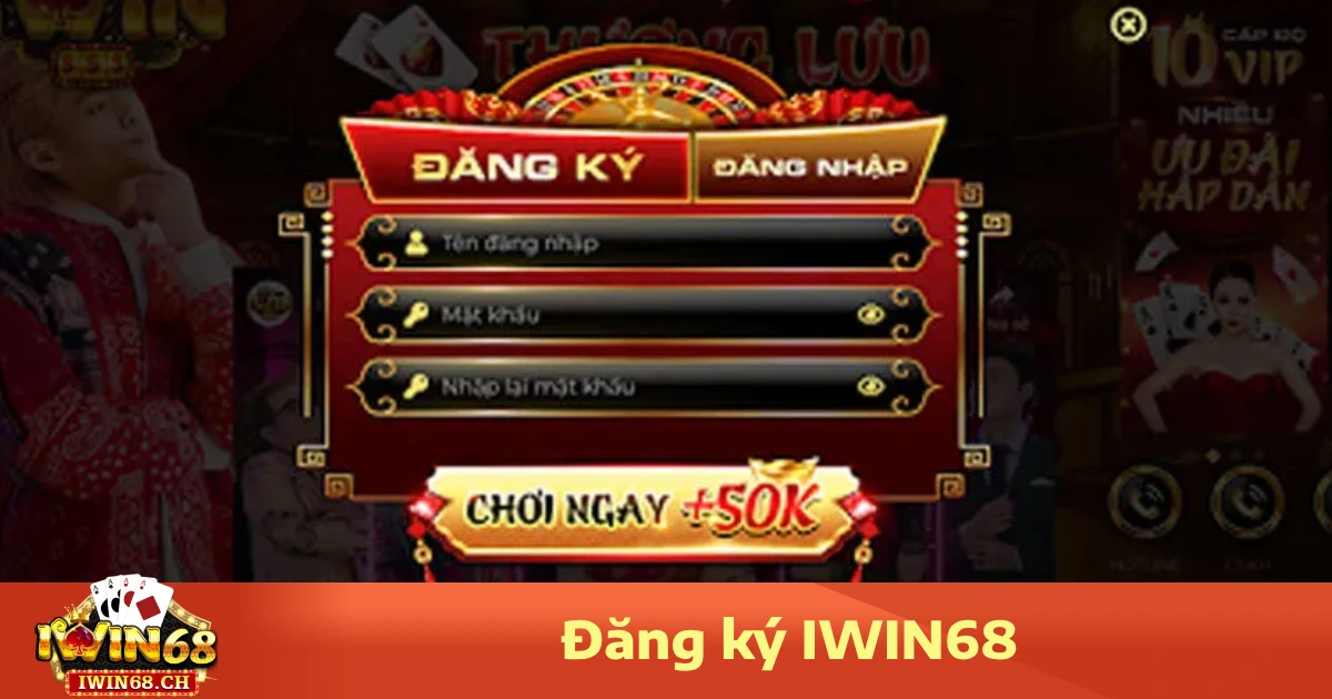 TRANG CHỦ 29 Hướng dẫn đăng ký tài khoản Iwin68