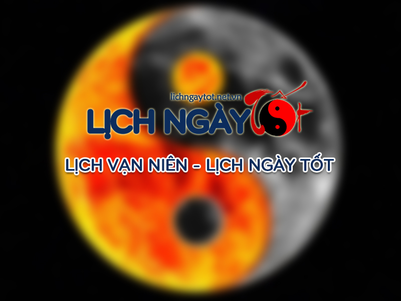 Tra cứu lịch nhanh nhất, xem ngày tốt xấu chuẩn xác nhất Tra cứu lịch nhanh nhất, xem ngày tốt xấu chuẩn xác nhất