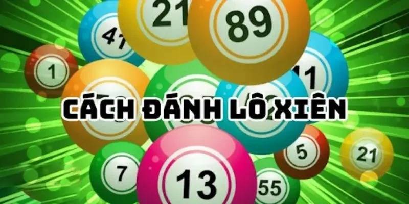 Cách tính lô xiên 4 ăn bao như thế nào? Cách tính lô xiên 4 ăn bao như thế nào?