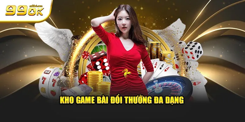 kho-game-bai-doi-thuong-da-dang.webp