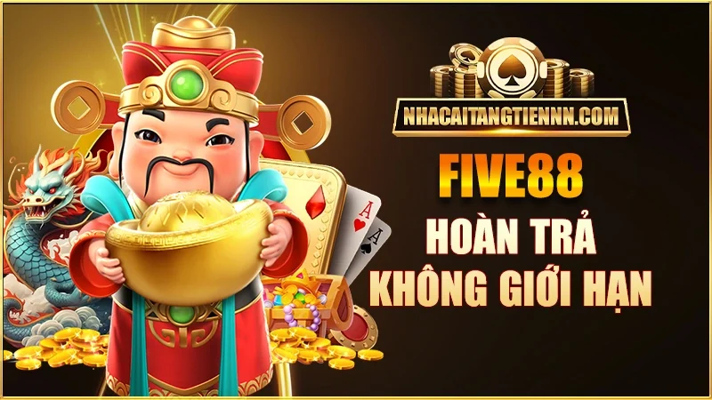 five88-hoan-tra-khong-gioi-han