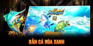 Bắn Cá Rùa Xanh One88 - Ngư Trường Rộng Lớn Cho Cược Thủ Việt