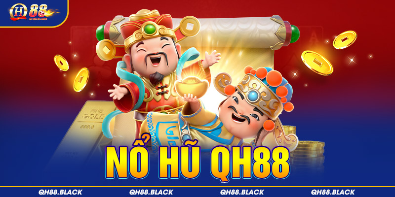 Nổ hũ QH88