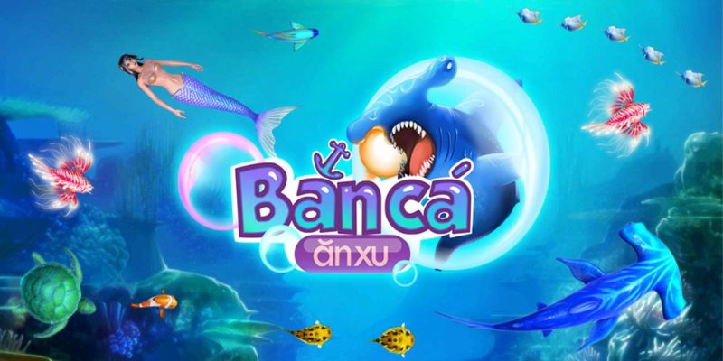 Tham gia bán cá rinh về ngay tiền thưởng khủng