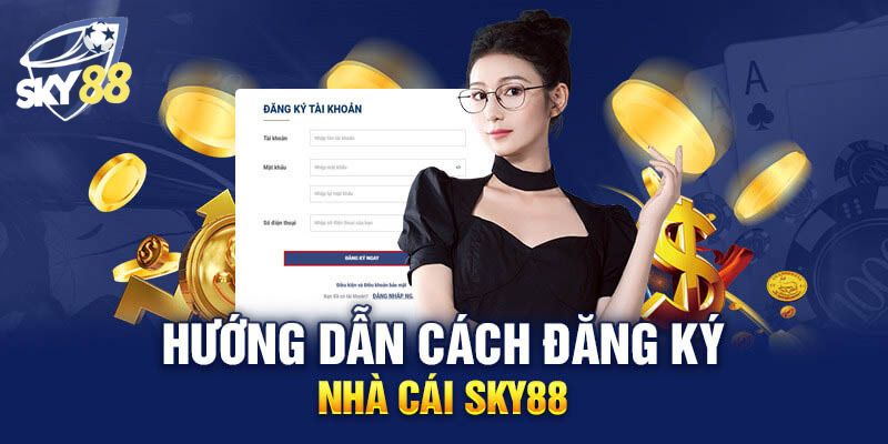 Sky88 | Link truy cập sky88 + 99USDT | Đăng nhập uy tín 21 Thực hiện tạo lập tài khoản vô cùng đơn giản