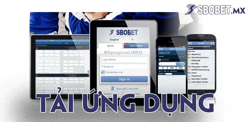 tải ứng dụng sbobet