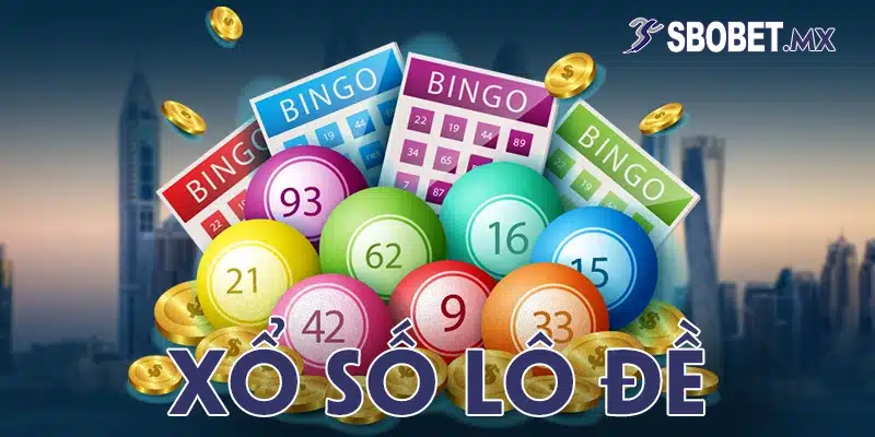 xổ số lô đề sbobet