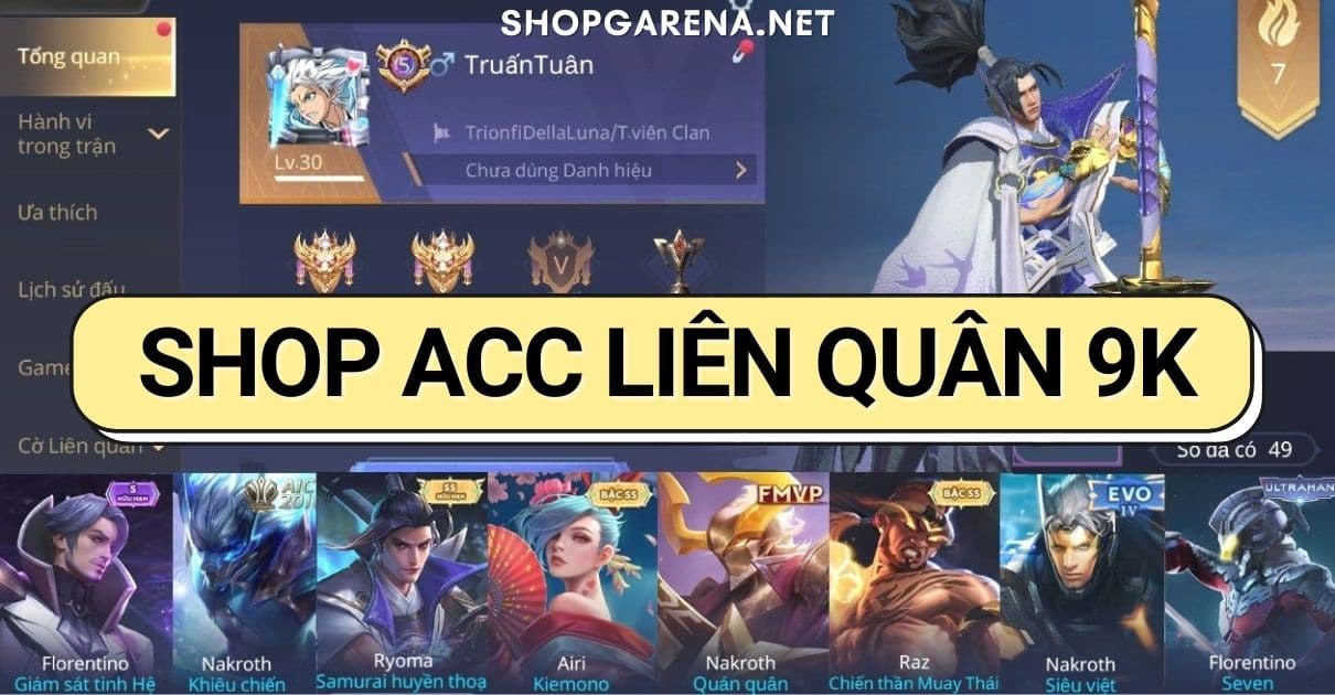 Shop Acc Lien Quan 9k