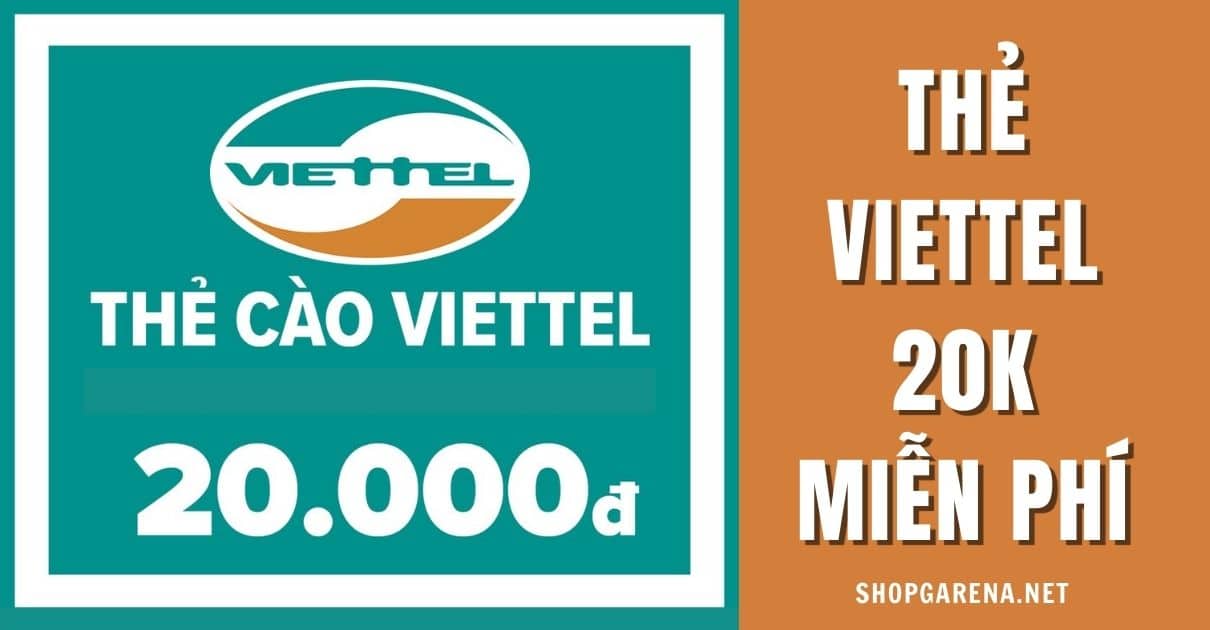 Nhận Thẻ Cào Viettel Miễn Phí