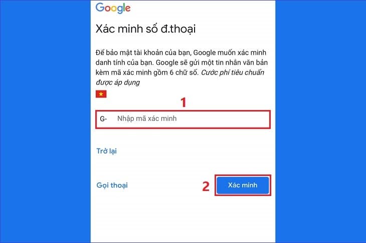 Bạn nhập mã gồm 6 chữ số > Chọn Xác minh Mã xác minh sẽ được gửi vào điện thoại.