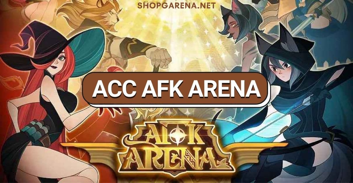 Acc AFK Arena