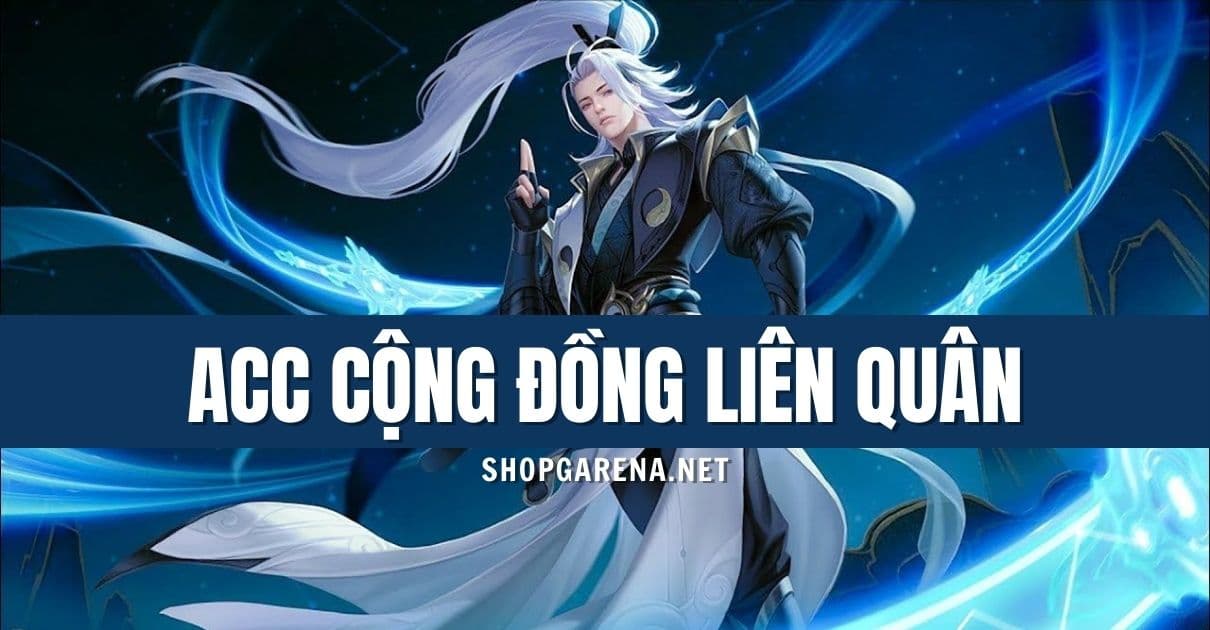 Acc Cong Dong Lien Quan