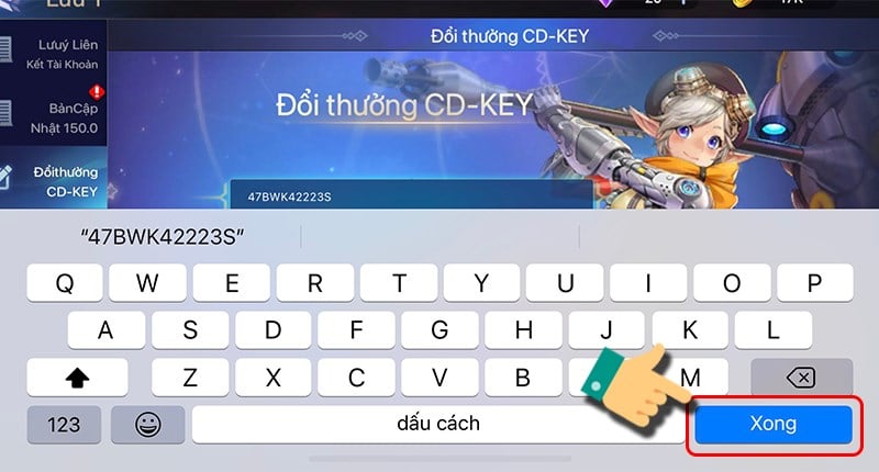 Nhập code bạn có Nhập code bạn có và Nhấn Xong.