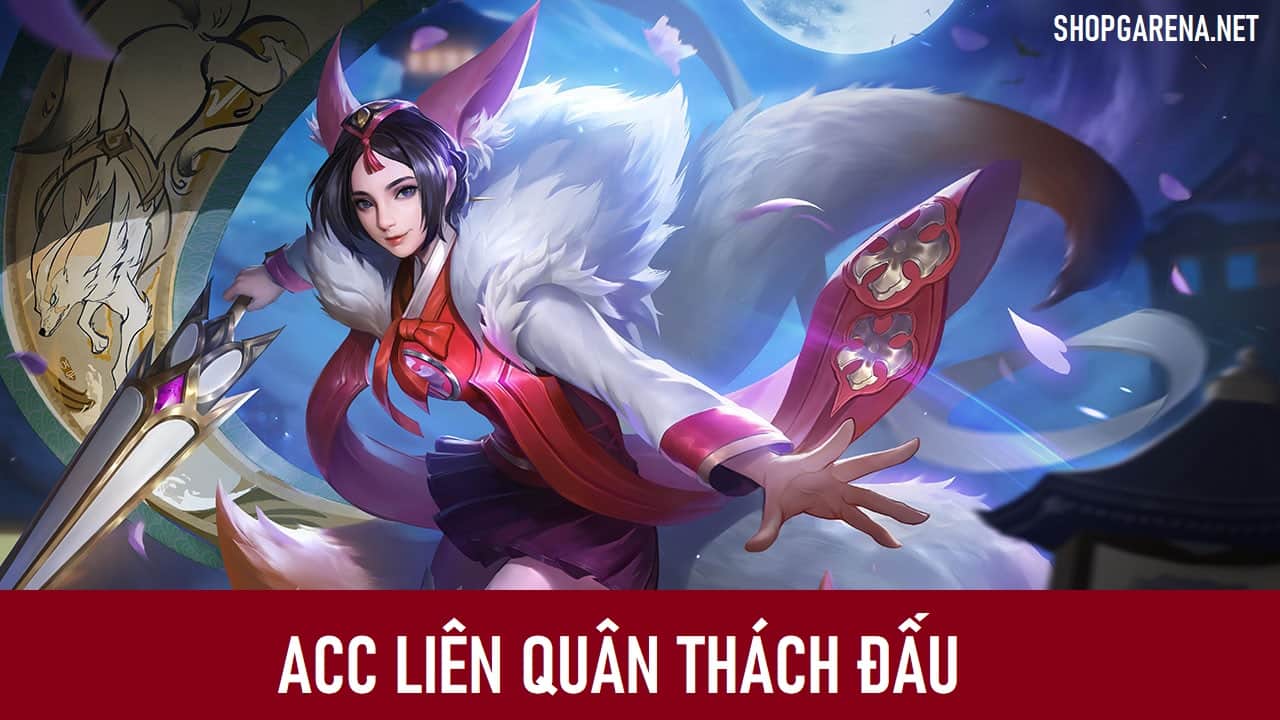 Acc Lien Quan Thach Dau