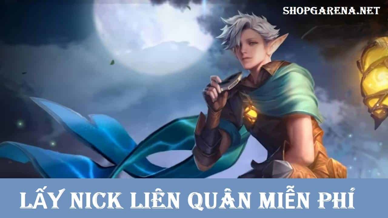 Lay Nick Lien Quan Mien Phi