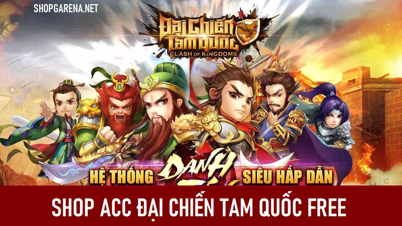 Shop Acc Dai Chien Tam Quoc