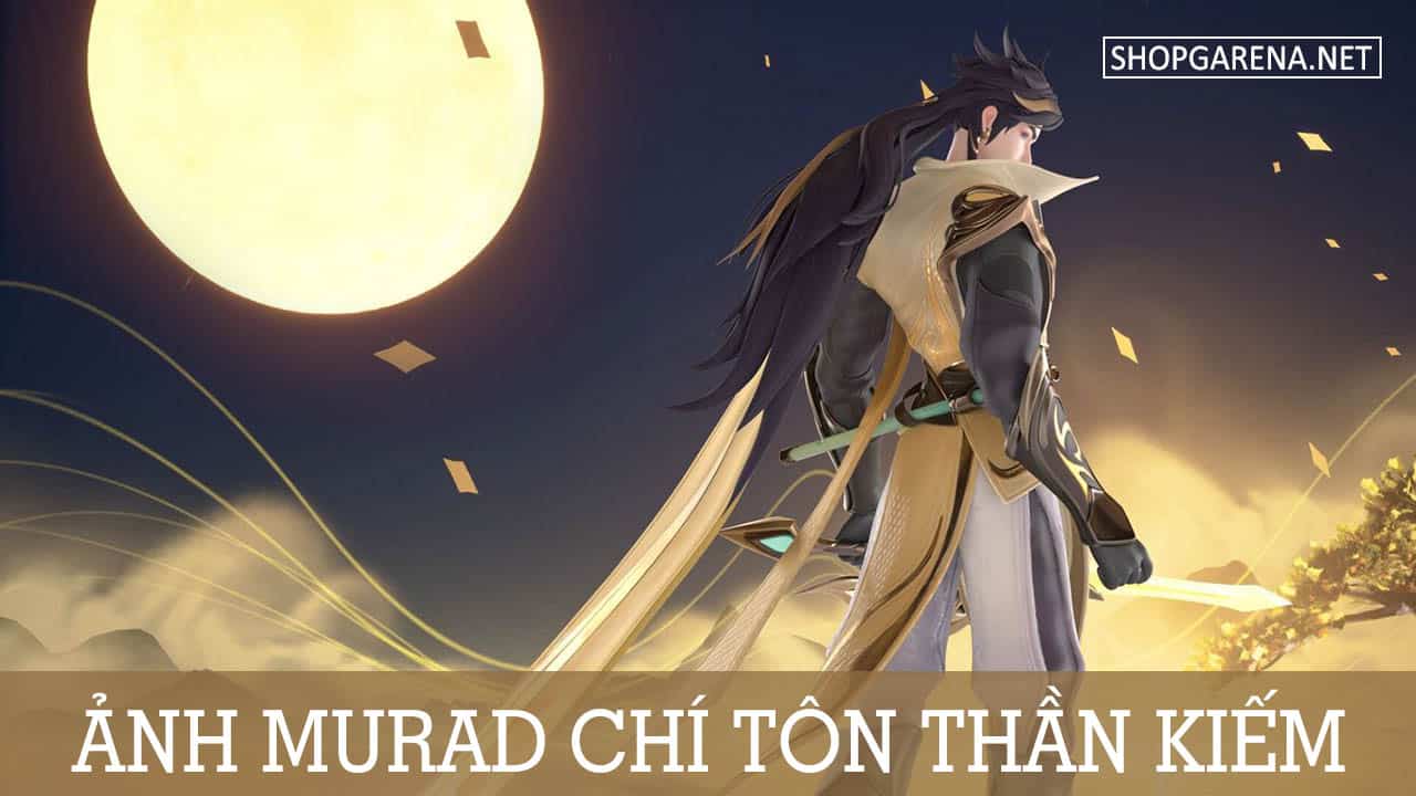 Anh Murad Chi Ton Than Kiem