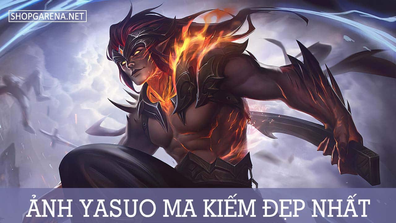 Anh Yasuo Ma Kiem