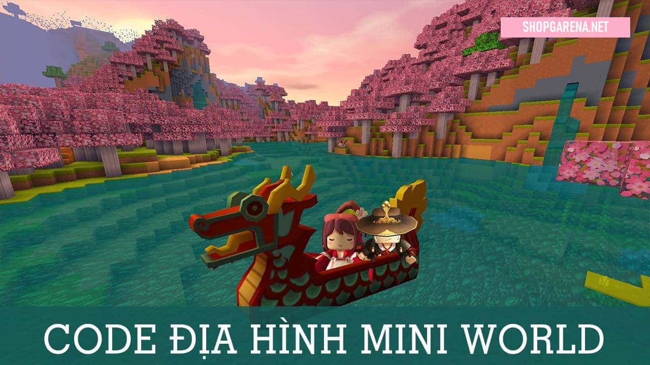 Code Dia Hinh Mini World