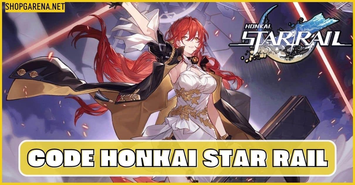 Code Honkai Star Rail
