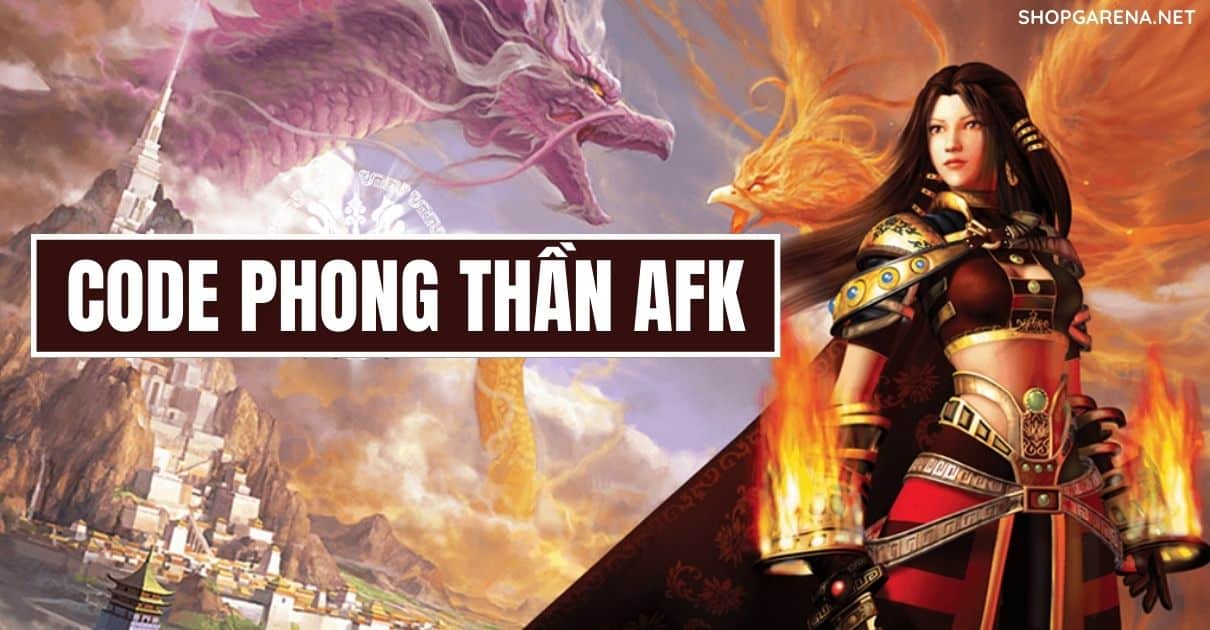 Code Phong Than AFK
