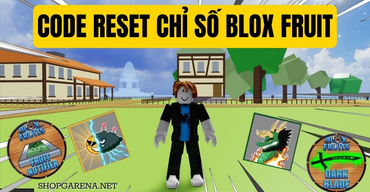 Code Reset Chi So Blox Fruit