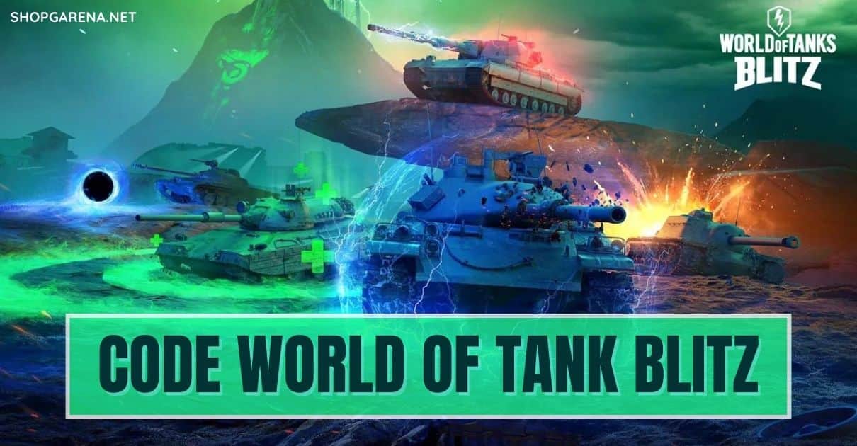 Code World Of Tank Blitz