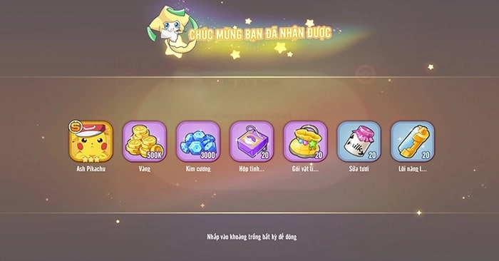 Màn hình sẽ hiển thị thông báo và những vật phẩm tương ứng mà bạn nhận được.