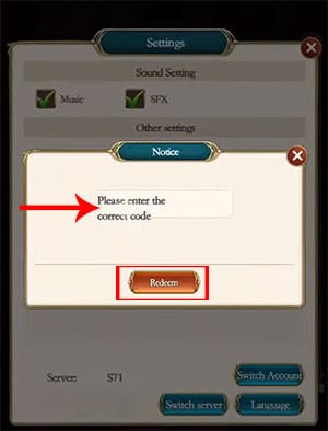 Nhập mã giftcode vào ô trống, rồi nhấn vào nút Redeem để nhận phần thưởng.
