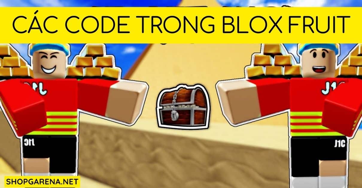 Cac Code Trong Blox Fruit