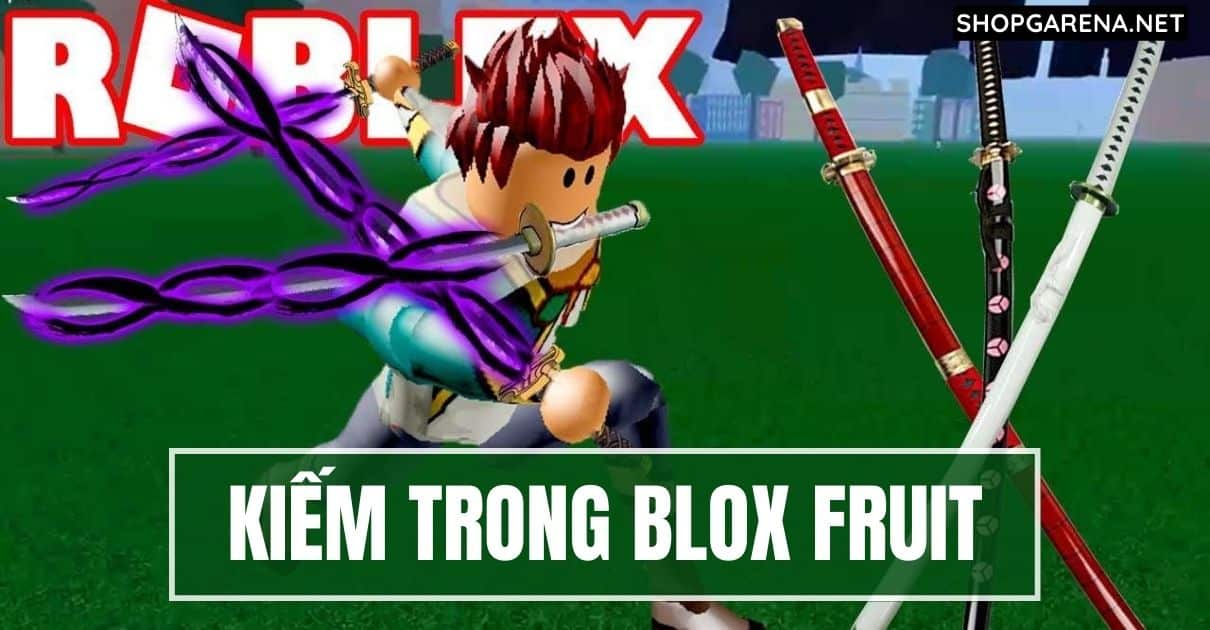 Kiem Trong Blox Fruit