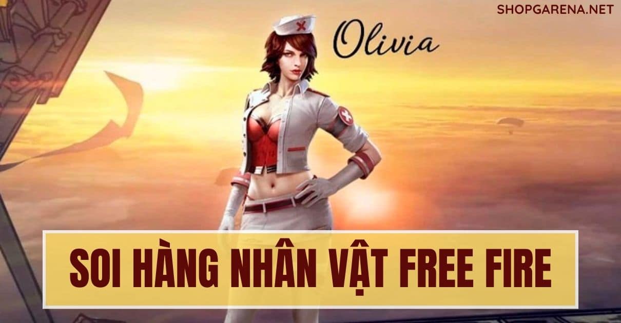 Soi Hang Nhan Vat Free Fire