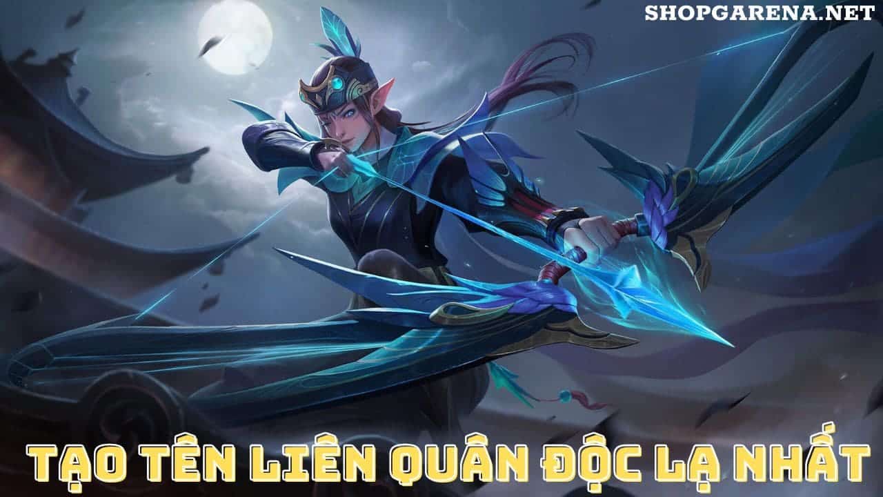 Tao Ten Lien Quan Doc La