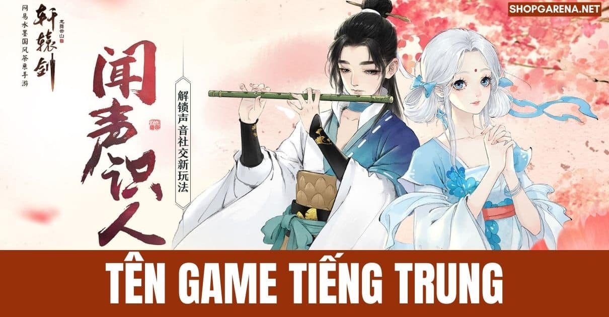 Ten Game Tieng Trung