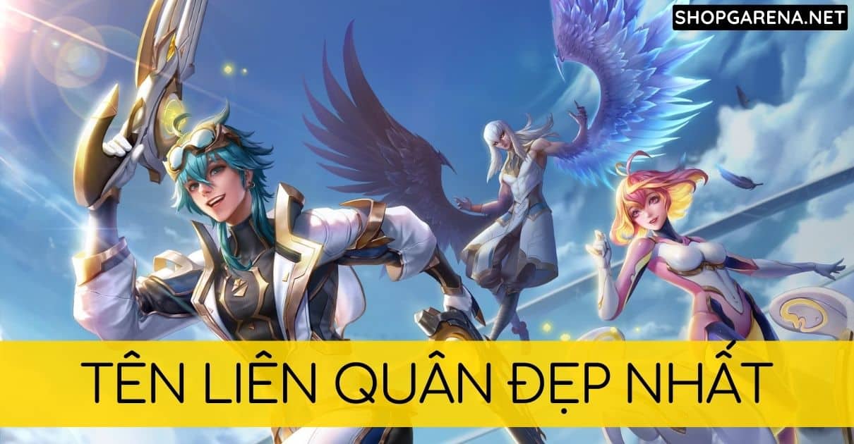 Ten Lien Quan Dep Nhat