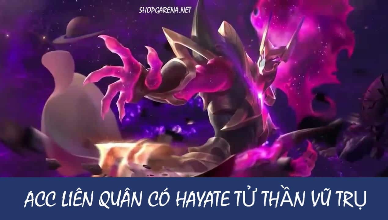 ACC Lien Quan Co Hayate Tu Than Vu Tru