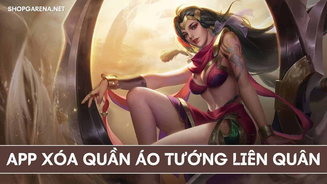 App Xoa Quan Ao Tuong LQ