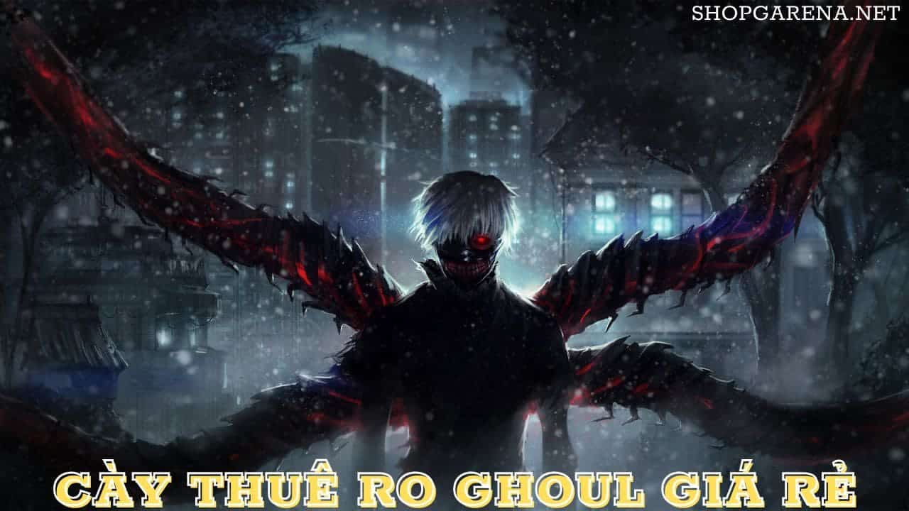 CAY THUE RO GHOUL