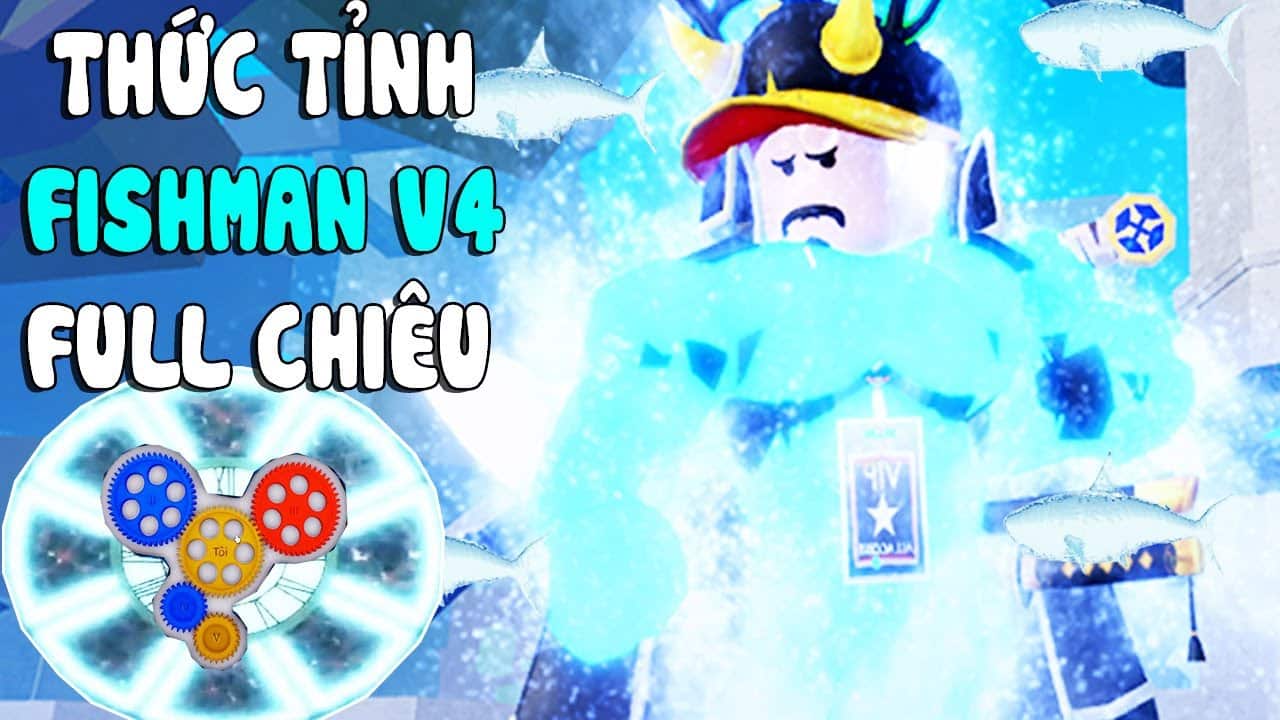 Hình ảnh tộc Cá V4 thức tỉnh