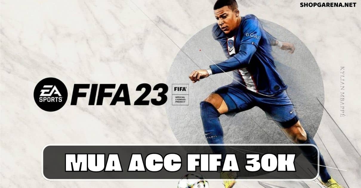 Mua ACC FIFA 30K